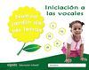 NUEVO JARDÍN DE LAS LETRAS. INICIACIÓN A LAS VOCALES. EDUCACIÓN INFANTIL