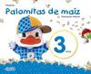PROYECTO PALOMITAS DE MAIZ. EDUCACION INFANTIL. 3 AÑOS