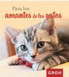 PARA LOS AMANTES DE LOS GATOS