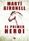 EL PRIMER HEROI