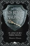 DE CÓMO UN REY PERDIÓ FRANCIA.R.MALD.VII