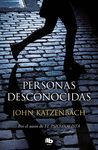 PERSONAS DESCONOCIDAS