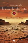 EL AROMA DE LA ROSA DEL DESIERTO