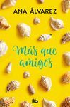 MAS QUE AMIGOS (SERIE AMIGOS 2)