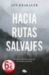 HACIA RUTAS SALVAJES