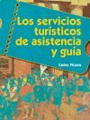 LOS SERVICIOS TURÍSTICOS DE ASISTENCIA Y GUÍA