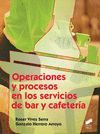 OPERACIONES Y PROCESOS EN SERVICIOS BAR Y CAFETERIA