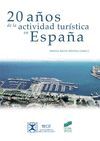 20 AÑOS DE LA ACTIVIDAD TURISTICA EN ESPAÑA