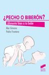 ¿PECHO O BIBERON?