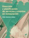 DIRECCION Y PLANIFICACION DE SERVICIOS Y EVENTOS EN RESTAURACION