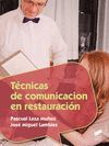 TECNICAS DE COMUNICACION EN RESTAURACION