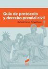 GUIA DE PROTOCOLO Y DERECHO PREMIAL CIVIL