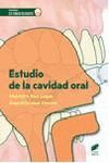 ESTUDIO DE LA CAVIDAD ORAL CFGS