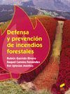 DEFENSA Y PREVENCION DE INCENDIOS FORESTALES