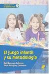 EL JUEGO INFANTIL Y SU METODOLOGIA