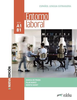 ENTORNO LABORAL. LIBRO DEL ALUMNO - NUEVA EDICIÓN