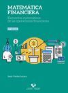 MATEMÁTICA FINANCIERA. ELEMENTOS MATEMÁTICOS DE LAS OPERACIONES FINANCIERAS