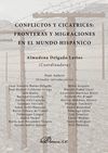 CONFLICTOS Y CICATRICES:FRONTERAS Y MIGRACIONES EN EL MUNDO
