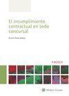 EL INCUMPLIMIENTO CONTRACTUAL EN SEDE CONCURSAL 1ª