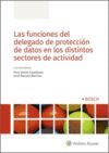 LAS FUNCIONES DEL DELEGADO DE PROTECCIÓN DE DATOS EN LOS DISTINTOS SECTORES DE A