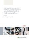 COVID-19: CONFLICTOS JURÍDICOS ACTUALES Y OTROS DESAFÍOS