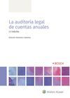 LA AUDITORIA LEGAL DE CUENTAS ANUALES (2ª EDICION)