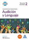 CUERPO DE MAESTROS AUDICIÓN Y LENGUAJE. TEMARIO VOLUMEN 2