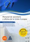 PERSONAL SECRETARIA Y OFICINA DE LA UNION EUROPEA PRUEBA DE PRESELECCION