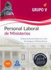 PERSOSNAL LABORAL MINISTERIOS GRUPO V CONOCIMIENTOS BASICOS Y TEST DE LENGUA Y MATEMARTICAS
