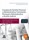 CUERPOS DE GESTIÓN PROCESASL Y ADMINISTRATIVA, TRAMITACION PROCESAL Y AUXILIO JUDICIAL CUESTIONARIOS SOBRE ENJUICIAMIENTO CIVIL Y CRIMINAL