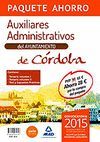 PAQUETE AHORRO AUXILIARES ADMISNISTRATIVOS AYUNTAMIENTO CORDOBA 2015