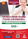 TECNICO/A MEDIO-GESTION FUNCION ADMINISTRATIVA SAS TEMARIO COMUN Y TEST