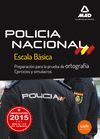 POLICIA NACIONAL ESCALA BASICA PREPARACION PRUEBAS DE ORTOGRAFIA