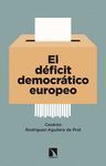 EL DÉFICIT DEMOCRÁTICO EUROPEO