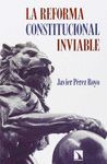LA REFORMA CONSTITUCIONAL INVIABLE