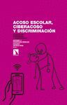 ACOSO ESCOLAR, CIBERACOSO Y DISCRIMINACIÓN