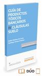 PRODUCTOS TOXICOS BANCARIOS IV: CLAUSULAS SUELO