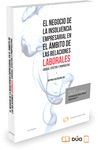 EL NEGOCIO DE LA INSOLVENCIA EMPRESARIAL EN EL ÁMBITO DE LAS RELACIONES LABORALE