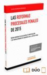 REFORMAS PROCESALES PENALES 2015,LAS