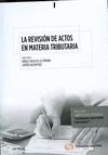 REVISION DE LOS ACTOS EN MATERIA TRIBUTARIA