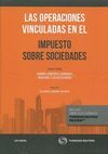 OPERACIONES VINCULADAS EN EL IMPUESTO SOBRE SOCIEDADES, LAS