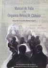 MANUEL DE FALLA Y LA ORQUESTA BETICA DE CAMARA