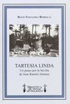 TARTESIA LINDA.UN PASEO POR LA SEVILLA DE JUAN RAM