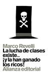 LA LUCHA DE CLASES EXISTE...­Y LA HAN GANADO LOS RICOS!