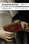 ANTOLOGÍA POÉTICA (SOR JUANA INÉS DE LA CRUZ)