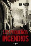 LOS PEQUEÑOS INCENDIOS