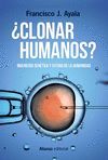 ¿CLONAR HUMANOS?