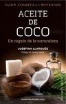ACEITE DE COCO. UN REGALO DE LA NATURALEZA.