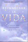 REIMAGINAR LA VIDA