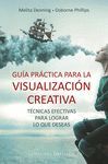 GUÍA PRÁCTICA PARA LA VISUALIZACIÓN CREATIVA